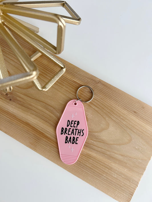 DEEP BREATHS BABE // MOTEL KEYCHAINS