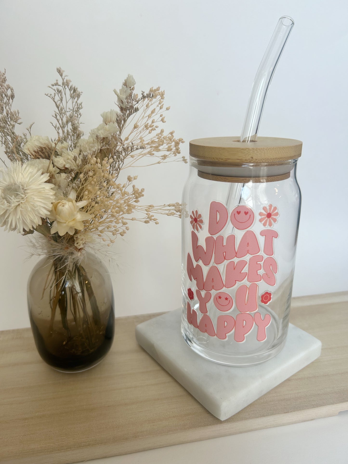 DO WHAT MAKES YOU HAPPY // GLASSWARE